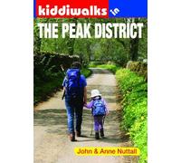 Kiddiwalks in the Peak District (20 Short Circular Walks for all the Family)