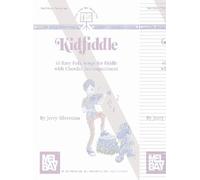 Kidfiddle: 46 Easy Folk Songs for Fiddle with Chordal Accompaniment