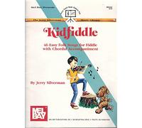 Kidfiddle For Violin: 46 Easy Folk Songs for Fiddle with Chordal Accompaniment