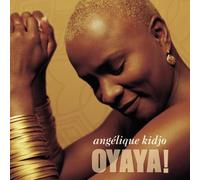 Kidjo, Angelique - Oyaya