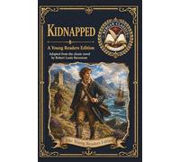 Kidnapped: An Adapted Edition For Young Readers