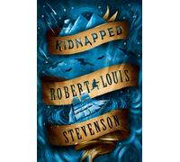 Kidnapped : Annotated Edition