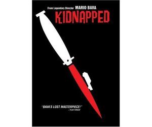 Kidnapped by Starz / Anchor Bay by Mario Bava Lamberto Bava
