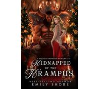 Kidnapped by the Krampus: A Holiday Monster Romantasy