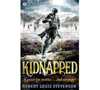 Oxford Children's Classics: Kidnapped: (Oxford Children's Classics)