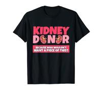 Kidney Organ Donation Transplant Surgery Gift Kidney Donor T-Shirt