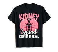 Kidney Squad Keeping It Renal Dialysis Tech Nursing Humor T-Shirt