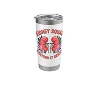 Kidney Squad Keeping It Renal Dialysis Warrior Art Stainless Steel Insulated Tumbler