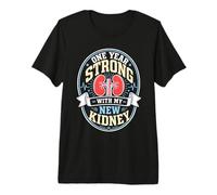 Kidney Transplant One Year Strong Premium T-Shirt