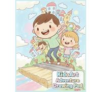 KidoArt Adventure Drawing Pad: 120 Large Blank Pages for Drawing & Sketching | Creative Art Book for Kids