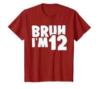 Kids 12th Birthday Shirt Boy Bruh I’m 12 Year Old Twelfth T-Shirt