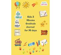 Kids 3 Minutes Gratitude Journal for 90 days: Daily Gratitude and Activity Book for Children with Prompts, Word Searches, and Mazes