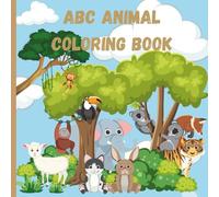 Kids ABC Animal Coloring Book: Learning Alphabet with Animals Coloring Book for Kids ages 2+