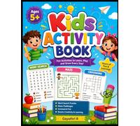 Kids Activity Book: Word Search, Mazes & Crossword Puzzles for Kids Ages 5+: A Fun Educational Puzzle Book with Easy Word Searches, Maze Challenges, ... Learning Activities for Boys & Girls