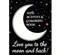 Kids Activity & Coloring Book : The Celestial Wedding Edition