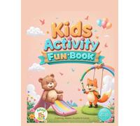 Kids Activity Fun Book: Coloring Pages, Mazes, Puzzles, Dot-to-Dots, and Games for Kids Ages 4-8: Fun Puzzles, Coloring, Mazes, and Learning Games to ... Words for Kids Ages 4-8 (AMAN ZONE)