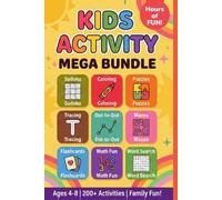 Kids Activity Mega Bundle: 9 Books in 1: 200+ Fun Activities for Kids Ages 4-8 - Sudoku, Coloring, Puzzles, Tracing, Dot-to-Dot, Mazes, Flashcards, ... Screen-Free Learning (Kids Activity Series)