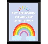Kids' Affirmation Coloring and Activity Book