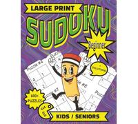 Kids and Seniors: Large Print Very Easy Sudoku Puzzle Book: 600+ Relaxing Sudoku Puzzles for Beginners | Large Print Sudoku for of all ages.: 4x4 and ... fitness for seniors. SOLUTIONS included!