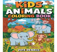 kids animals coloring book: A Joyful Coloring Book for Kids Aged 3 to 6 40+ Cute Creatures to Color - Perfect for Toddlers, Preschoolers, and Animal-Loving Kids Age