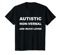 Kids Autistic, Non-Verbal and Much Loved Kids Neurodiversity Tee T-Shirt