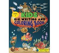 Kids Big Writing and Coloring Book - Level 2: My First Learn-to-Write Workbook: Letter Tracing, Pen Control, and Fun Coloring Activities for Kids Ages ... Fun Coloring Activities for Kids Ages 3-5)