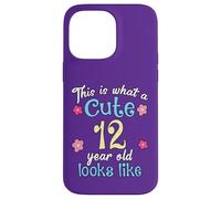 Kids Birthday This Is What A Cute 12 Twelve Year Old Looks Case for iPhone 14 Pro Max