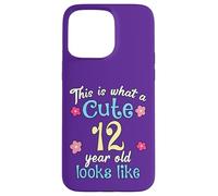 Kids Birthday This Is What A Cute 12 Twelve Year Old Looks Case for iPhone 15 Pro Max