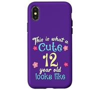 Kids Birthday This Is What A Cute 12 Twelve Year Old Looks Case for iPhone X/XS