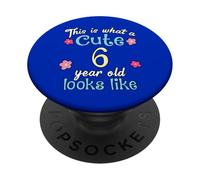 Kids Birthday This Is What A Cute 6 Six Year Old Looks Like PopSockets Adhesive PopGrip