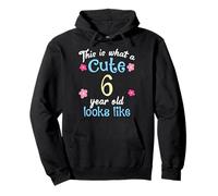 Kids Birthday This Is What A Cute 6 Six Year Old Looks Like Pullover Hoodie