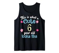 Kids Birthday This Is What A Cute 6 Six Year Old Looks Like Tank Top
