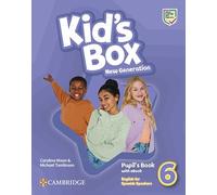 Kid's Box New Generation Level 6 Pupil's Book with eBook English for Spanish Speakers