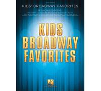 Kids' Broadway Favorites: Easy Piano Songbook (Easy Piano): Easy Piano: 16 Showstoppers
