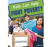 Kids Can Help Fight Poverty