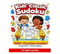 Kids Classic Sudoku | Perefect for Kids aged 6 and above | 1100+ puzzles to train your bain: Easy,medium & Hard 9*9 puzzles (Kids sudoku series | Brain games & Activities | Ages 5 to 14)