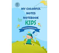 Kids Colorful Writing Notebook: Fun Lined Pages with Shapes for Notes, Drawing & Learning: A Creative 110-Page Notebook for Kids with Bright, Colorful Pages - Perfect for School, Home & Gifts