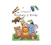 Kids coloring book - Animals and Birds (Little Learners Coloring and Activity Series)