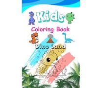 Kids Coloring Book: Dino Land