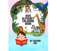 Kids Coloring Book for Ages 3-7: Fun & Easy Coloring Pages with Animals, Shapes and Cute Designs for Toddlers and Preschool Kids