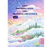 KIDS COLORING BOOK FOR MYSTICAL CREATURES