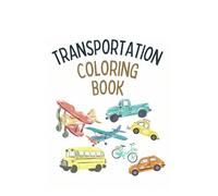 Kids coloring book “Transportation” (Transportation and mechanics)