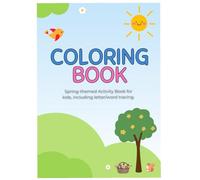 Kids Coloring Book: Welcome Spring: with word tracing activity