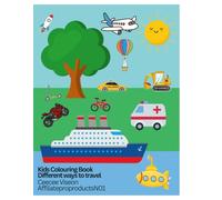 Kids Colouring Book: Different ways to travel. (World of Development Series)