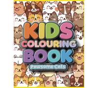 Kids Colouring Book: Pawsome Cats
