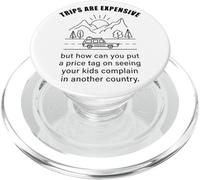 Kids Complaining in Another Country - Funny Travel Quote PopSockets PopGrip for MagSafe