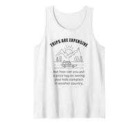 Kids Complaining in Another Country - Funny Travel Quote Tank Top