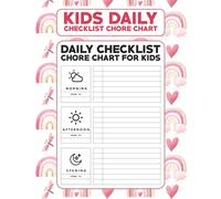 Kids Daily Checklist Chore Chart: Daily Schedule For Kids | Routine, Tasks & Responsibilities Chore Chart Notebook For Children ( Morning/Afternoon/Evening Checklist ) 8.5x11 Inches