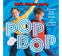 KID's DANCE EXPRESS - Kid's Dance Express: Pop & Bop