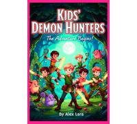 Kids' Demon Hunters Book: The Brave Brigade: Guardians of the Schoolyard